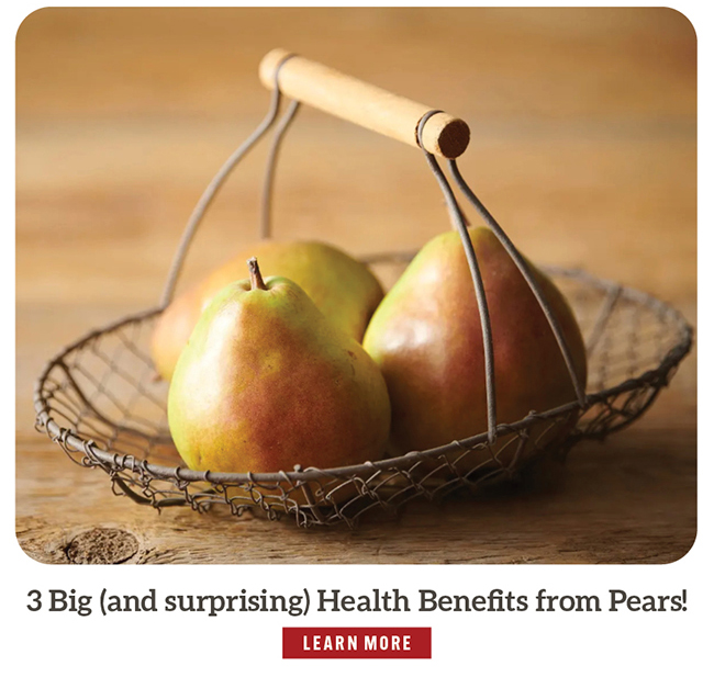 3 Big (and surprising) Health Benefits from Pears!