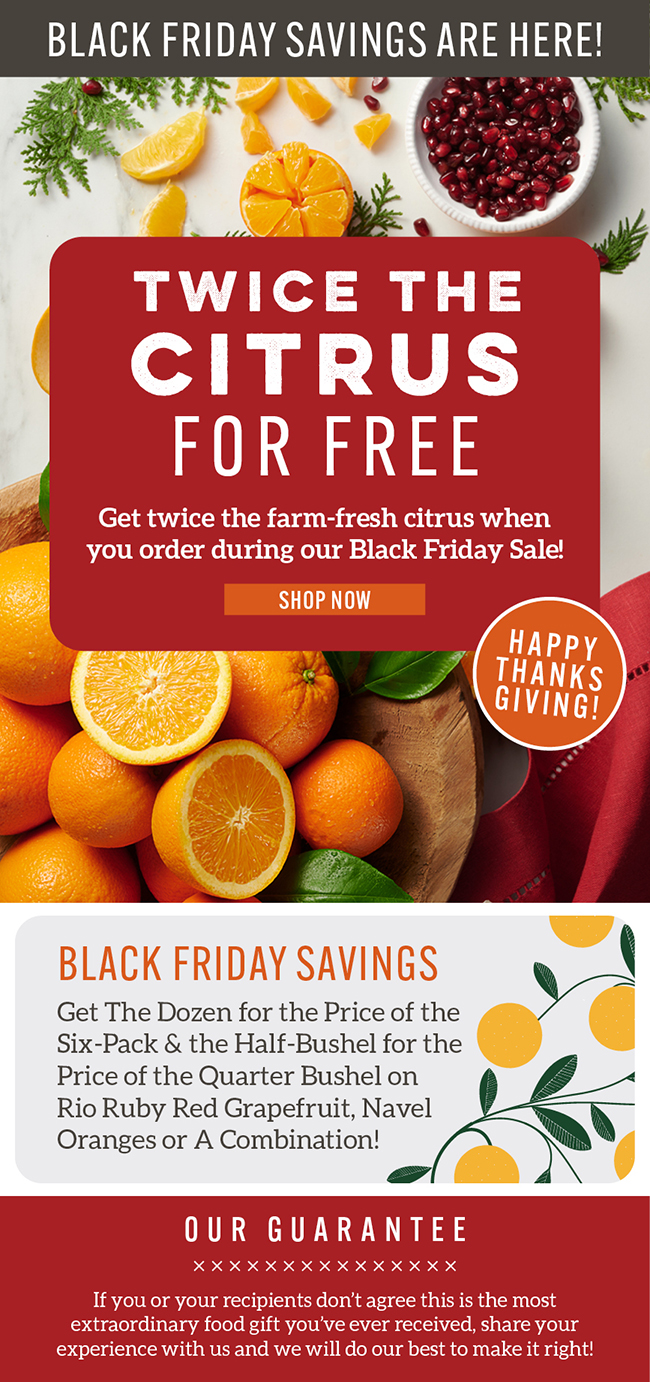 Twice the Citrus for FREE